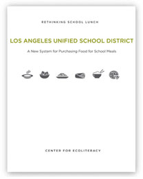 Los Angeles Unified School District: A New System for Purchasing Food for School Meals